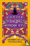 Yogananda, Paramahansa - Scientific Healing Affirmations