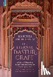 Choudhary, Manisha - The Eternal Dastur Craft