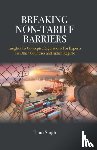 Singh, Tanu - Breaking Non-Tariff Barriers