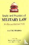 Sharma, G.K. - Study and Practice of MILITARY LAW