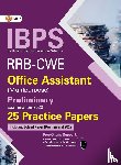 Gkp - Ibps Rrb-Cwe Office Assistant (Multipurpose) Preliminary --25 Practice Papers