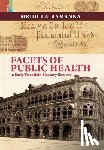 Ramanna, Mridula - Facets of Public Health in Early Twentieth-Century Bombay