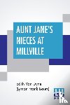 Dyne (Lyman Frank Baum), Edith Van - Aunt Jane's Nieces At Millville