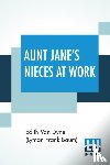 Dyne (Lyman Frank Baum), Edith Van - Aunt Jane's Nieces At Work