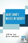 Dyne (Lyman Frank Baum), Edith Van - Aunt Jane's Nieces In Society