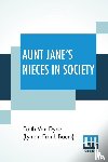 Dyne (Lyman Frank Baum), Edith Van - Aunt Jane's Nieces In Society