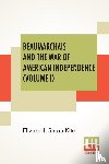 Kite, Elizabeth Sarah - Beaumarchais And The War Of American Independence (Volume I)