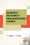 Kite, Elizabeth Sarah - Beaumarchais And The War Of American Independence (Volume II)