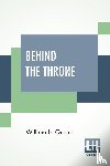 Le Queux, William - Behind The Throne