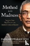 Iyer, Parameswaran - Method in the Madness