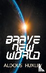 Huxley, Aldous - Brave New World