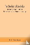 C Trevelyan, R - The Oresteia of Aeschylus; Agamemnon, Choephori, Eumenides. The Greek text as arr. for performance at Cambridge