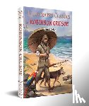 Defoe, Daniel - Illustrated Classics - Robinson Crusoe