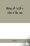 LeRoy, A - History of the Little sisters of the poor