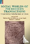  - Social Worlds of Premodern Transactions
