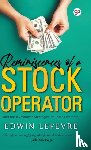 Lefevre, Edwin - Reminiscences of a Stock Operator
