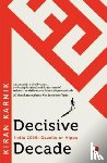 Karnik, Kiran - Decisive Decade
