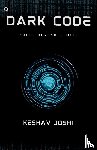 Joshi, Keshav - Dark Code
