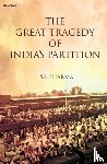 Sharma, S.S. - The Great Tragedy of India's Partition