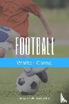 Camps, Walter - Football