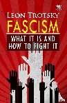 Trotsky, Leon, Stone, Darnel - Fascism