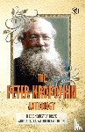 Kropotkin, Peter - The Peter Kropotkin Anthology the Conquest of Bread & Mutual Aid a Factor of Evolution