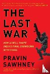 Sawhney, Pravin - The Last War