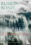 Bond, Ruskin - Song of the Forest