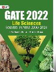 Kumar, Dr Prabhanshu - GATE 2022 Life sciences - Solved Papers 2000-2021 by Dr. Prabhanshu Kumar, Er. Preeti T. Kumar