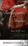 Perrier, Jean-Claude - Like Barbarians in India