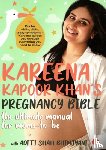 Kapoor Khan, Kareena, Shah Bhimjyani, Aditi - Kareena Kapoor Khan's Pregnancy Bible: