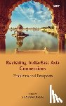 Kaur, Sandeep - Revisiting India-East Asia Connections
