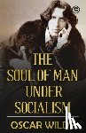 Wilde, Oscar - The Soul of Man under Socialism