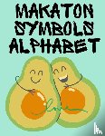 Publishing, Cristie - Makaton Symbols Alphabet.Educational Book, Suitable for Children, Teens and Adults.Contains the UK Makaton Alphabet.