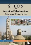 Murthy, B G K - SILOS for Cement and Other Industries