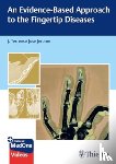 Jerome, J. Terrence - An Evidence-Based Approach to the Fingertip Diseases