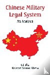 Jha, U C, Khera, Kishore Kumar - Chinese Military Legal System