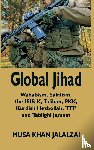 Jalalzai, Musa Khan - Global Jihad