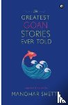 Shetty, Manohar - The Greatest Goan Stories Ever Told