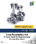 Cadartifex, Dogra, Sandeep - Creo Parametric 9.0