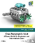 Cadartifex, Willis, John, Dogra, Sandeep - Creo Parametric 12.0