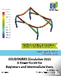 Cadartifex, Dogra, Sandeep, Willis, John - SOLIDWORKS Simulation 2025