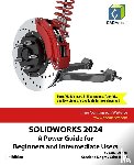 Cadartifex, Willis, John, Dogra, Sandeep - SOLIDWORKS 2024