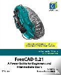 Cadartifex, Willis, John, Dogra, Sandeep - FreeCAD 0.21