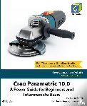 Dogra, Sandeep - Creo Parametric 10.0
