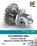 Cadartifex, Willis, John, Dogra, Sandeep - SOLIDWORKS 2026