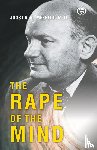 Meerloo, Joost Abraham Maurits - The Rape of the Mind