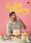 Bhatia, Shivesh - Eggless Baking With Shivesh
