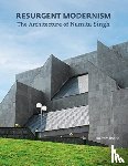 Bhatia, Gautam - Resurgent Modernism