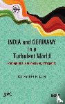 Jain, Rajendra K - India and Germany in a Turbulent World